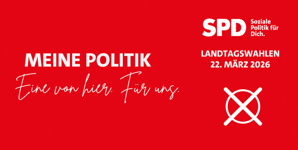 Meine Politik: Eine von hier. Für uns.